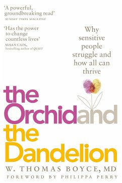 The Orchid and the Dandelion - Boyce, W. Thomas