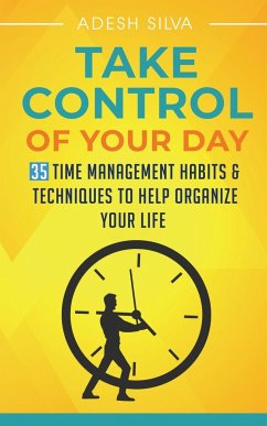 Take Control Of Your Day - Silva, Adesh