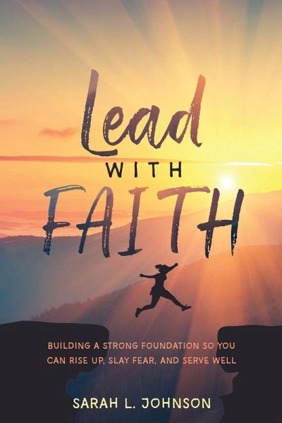 Lead with FAITH Lead with FAITH