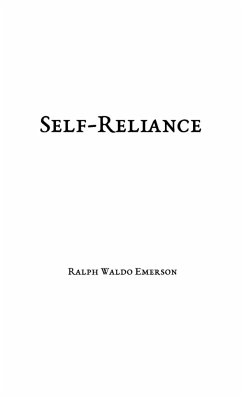 Self-Reliance - Emerson, Ralph Waldo