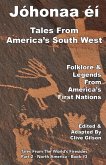 Jóhonaa¿éí -Tales From America's South West