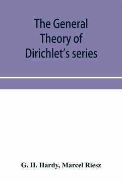 The general theory of Dirichlet's series - H. Hardy, G.; Riesz, Marcel