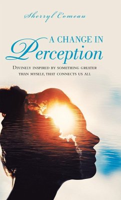 A Change in Perception - Comeau, Sherryl