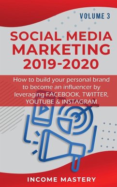 Social Media Marketing 2019-2020 - Income Mastery