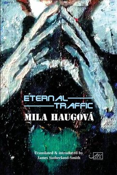 Eternal Traffic - Haugova, Mila