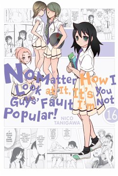 No Matter How I Look at It, It's You Guys' Fault I'm Not Popular!, Vol. 16 - Tanigawa, Nico