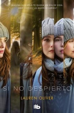 Si No Despierto / Before I Fall - Oliver, Lauren