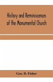 History and reminiscences of the Monumental Church, Richmond, Va., from 1814 to 1878