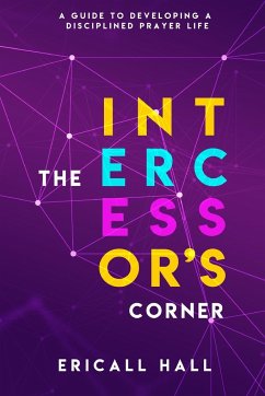 The Intecessor's Corner - Hall, Elder Ericall