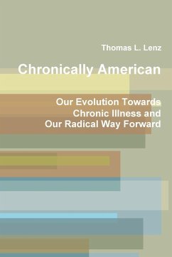Chronically American - Lenz, Thomas L.