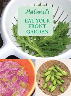 Eat Your Front Garden - Coward, Mat