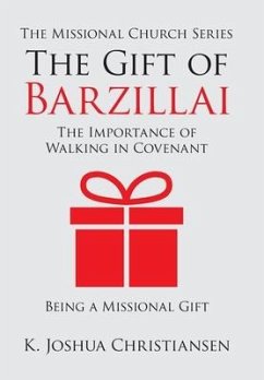 The Gift of Barzillai - Christiansen, K. Joshua