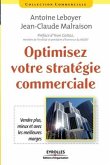 Optimisez votre stratégie commerciale: Vendre plus, mieux et avec les meilleures marges