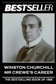 Winston Churchill - Mr Crewe's Career: The Bestseller of 1908