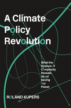 A Climate Policy Revolution - Kupers, Roland