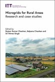 Microgrids for Rural Areas: Research and Case Studies