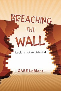 Breaching the Wall - LeBlanc, Gabe