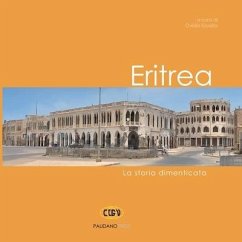 Eritrea: La storia dimenticata - Guaita, Ovidio