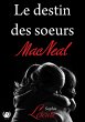 Le destin des soeurs Macneal - Bild 1