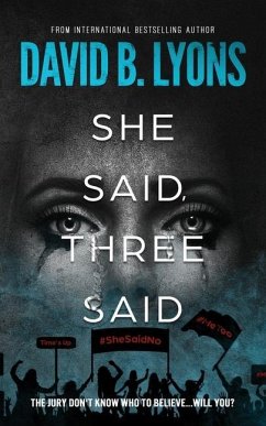 She Said, Three Said - Lyons, David B.