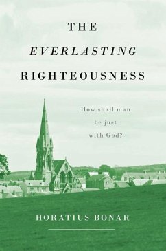 Everlasting Righteousness - Bonar, Horatius