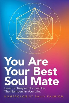 You Are Your Best Soul Mate - Faubion, Numerologist Sally