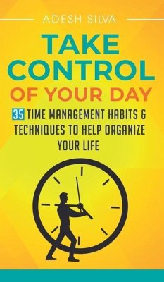 Take Control Of Your Day - Silva, Adesh