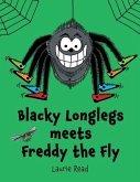 Blacky Longlegs meets Freddy the Fly