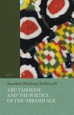 Abū Tammām and the Poetics of the ʿabbāsid Age