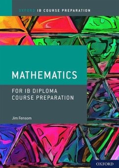 IB Course Preparation Mathematics Student Book - Fensom, Jim