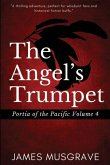 The Angel's Trumpet: Nineteenth Century Legal Mystery and Thriller