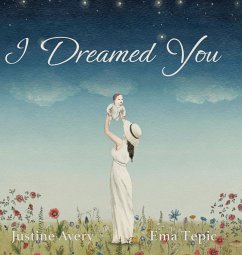 I Dreamed You - Avery, Justine