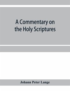 A commentary on the Holy Scriptures - Peter Lange, Johann