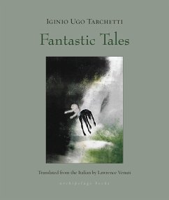 Fantastic Tales - Tarchetti, Iginio Ugo; Venuti, Lawrence