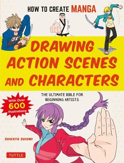 How to Create Manga: Drawing Action Scenes and Characters - Shiyomi, Shikata