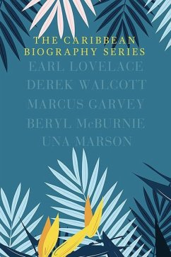 The Caribbean Biography Series Boxed Set - Aiyejina, Funso; Baugh, Edward; Lewis, Rupert; Raymond, Judy; Tomlinson, Lisa