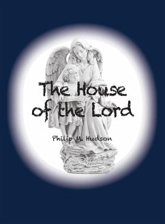 The House of the Lord - Hudson, Philip M