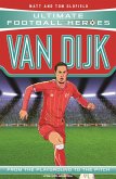 Ultimate Football Heroes: Van Dijk (Super Stoppers 1) (eBook, ePUB) Ultimate Football Heroes: Van Dijk (Super Stoppers 1) (eBook, ePUB)