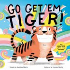 Go Get 'Em, Tiger! (A Hello!Lucky Book) (eBook, ePUB) Go Get 'Em, Tiger! (A Hello!Lucky Book) (eBook, ePUB)