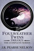 Foulweather Twins Trilogy: The Complete Series (eBook, ePUB)