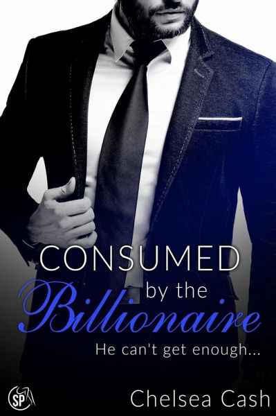 Consumed by the Billionaire (Seduced in Sin City, #3) (eBook, ePUB)