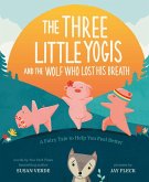 The Three Little Yogis and the Wolf Who Lost His Breath (eBook, ePUB)