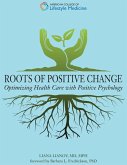 Roots of Positive Change (eBook, ePUB)