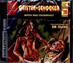 Botin der Unterwelt / Geister-Schocker Bd.90 (Audio-CD)
