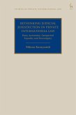 Rethinking Judicial Jurisdiction in Private International Law (eBook, ePUB)