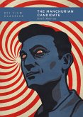 The Manchurian Candidate (eBook, ePUB) The Manchurian Candidate (eBook, ePUB)