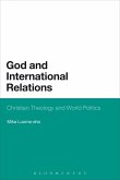 God and International Relations (eBook, ePUB) God and International Relations (eBook, ePUB)