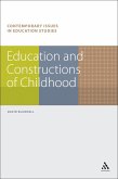 Education and Constructions of Childhood (eBook, ePUB)