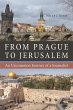 From Prague to Jerusalem (eBook, ePUB) - Bild 1