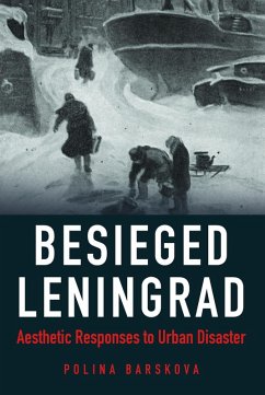 Besieged Leningrad (eBook, ePUB)